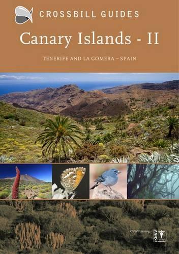 Canary Islands II: Tenerife and La Gomera - Spain (Crossbill Guides)