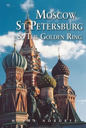 Moscow St. Petersburg & the Golden Ring (Odyssey Travel Guides)