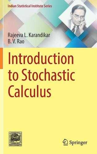 Introduction to Stochastic Calculus (Indian Statistical Institute Series)