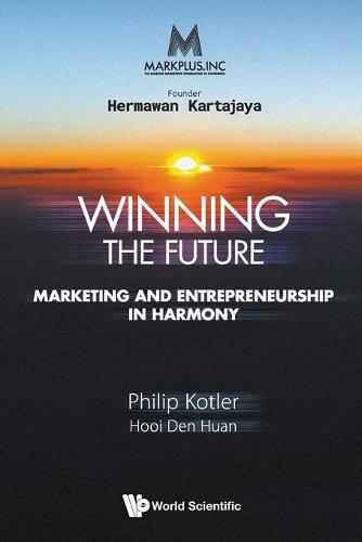 MarkPlus Inc: Winning the Future Marketing and Entrepreneurship in Harmony
