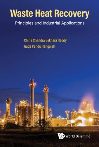 Waste Heat Recovery: Principles And Industrial Applications