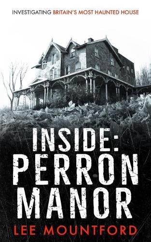Inside: Perron Manor (Haunted)